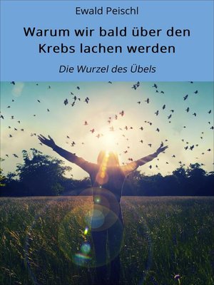 cover image of Warum wir bald über den Krebs lachen werden